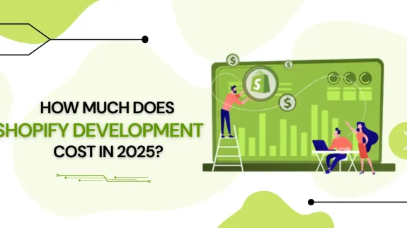 Shopify Development Cost in 2025