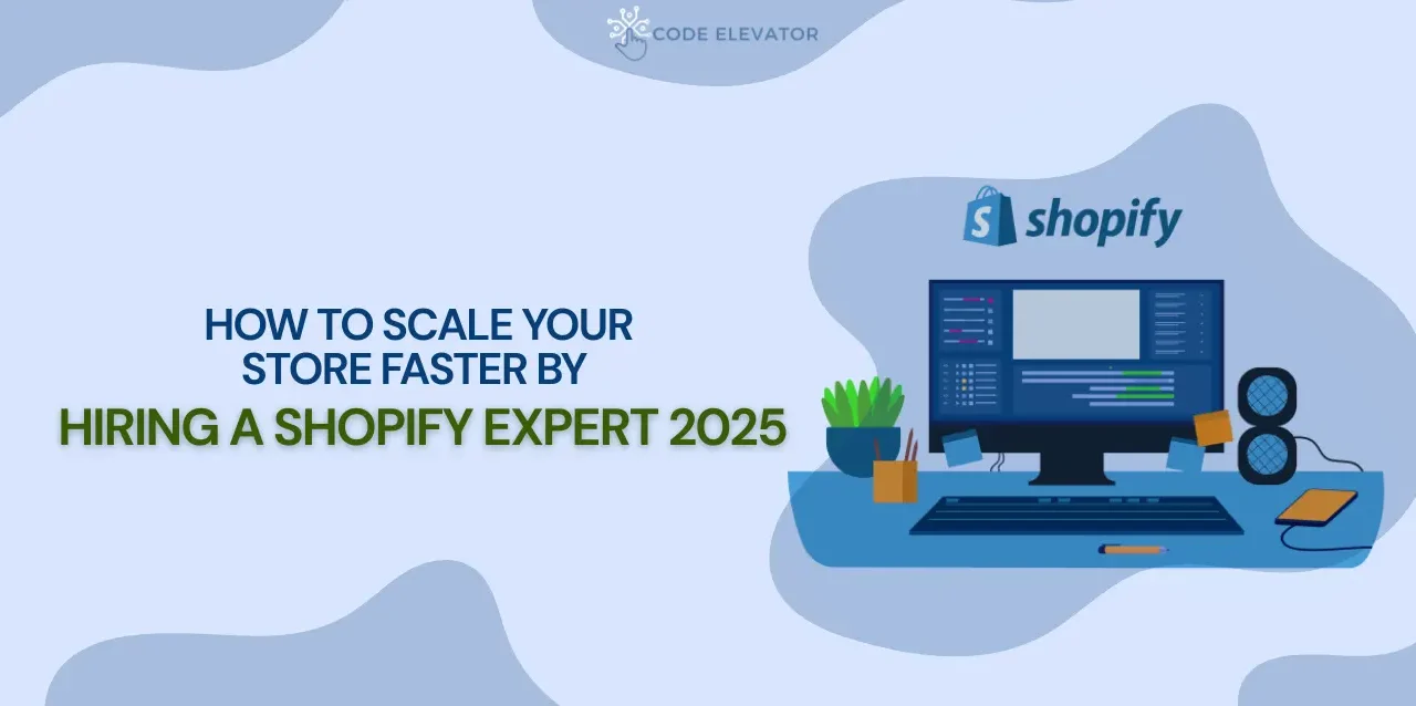 Hiring a Shopify Expert