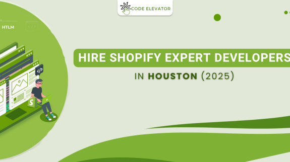 Hire Shopify experts in Houston