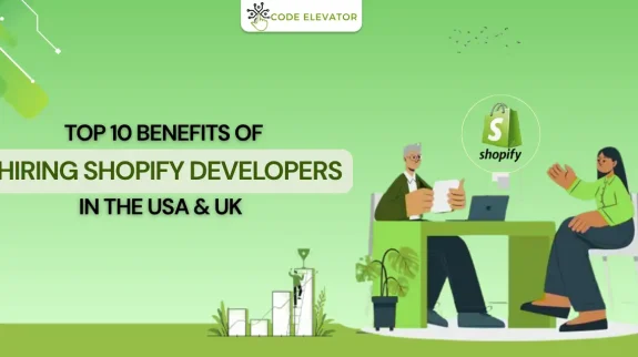 hiring Shopify developers in the USA & UK