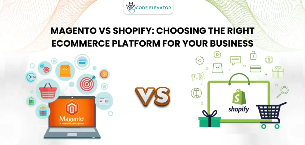 Magento vs Shopify: 2026 Platform Guide