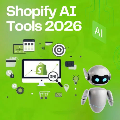 Shopify AI Tools 2026